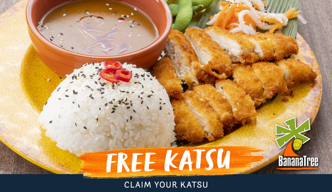 Banana Tree Is Giving Away FREE Katsu Dishes This September – But Only If Your Name Is Kat or Sue!