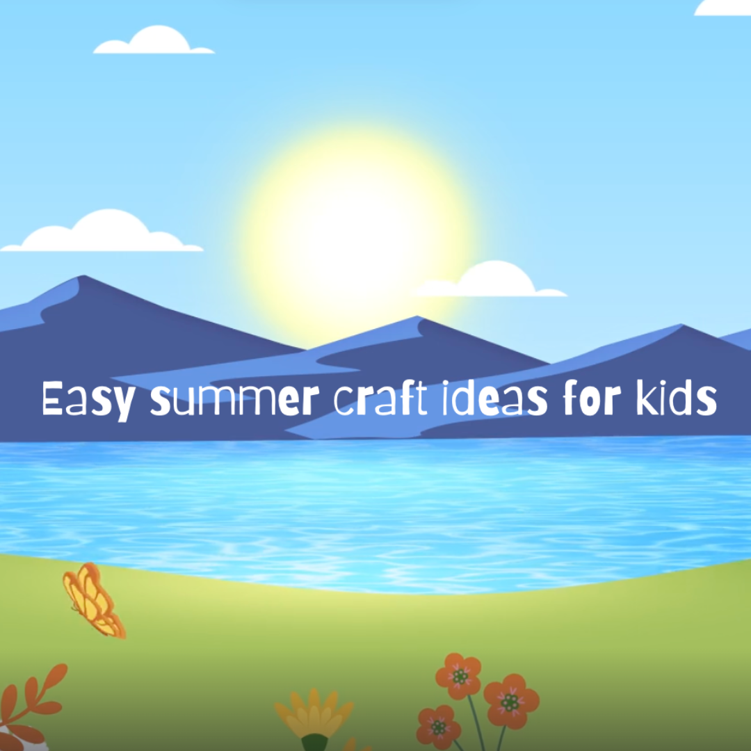 Easy and affordable Summer Craft ideas for Kids