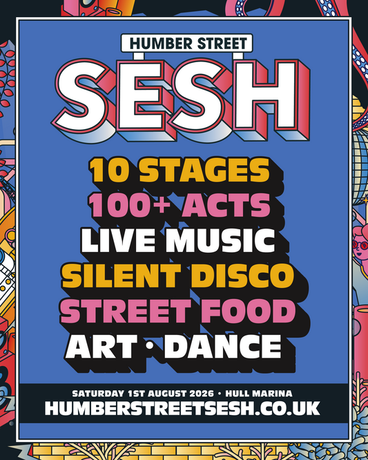 Humber Street Sesh 2026 – HALF PRICE TICKETS
